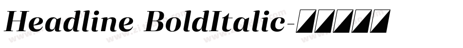 Headline BoldItalic字体转换